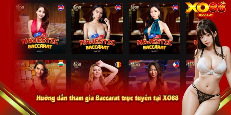 Hướng dẫn tham gia Baccarat trực tuyến tại XO88